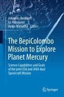 bokomslag The BepiColombo Mission to Explore Planet Mercury