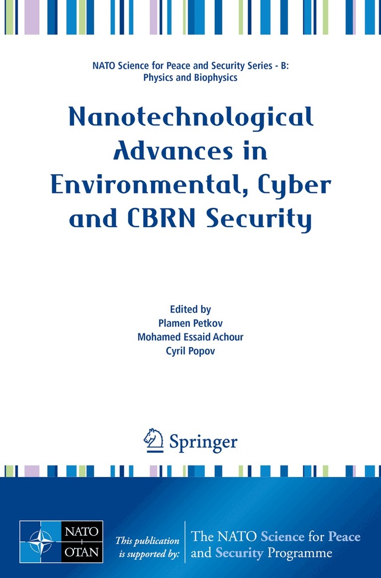 Plamen Petkov, Mohamed Essaid Achour, Cyril Popov - Nanotechnological Advances in Environmental, Cyber and CBRN Security, Häftad. Tillgänglighet: Lägg i varukorg