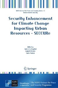 bokomslag Security Enhancement for Climate Change Impacting Urban Resources - SECCURe