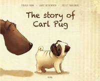 bokomslag The Story of Carl Pug