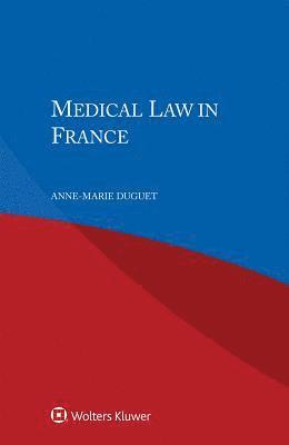 bokomslag Medical Law in France