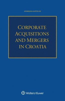 bokomslag Corporate Acquisitions and Mergers in Croatia