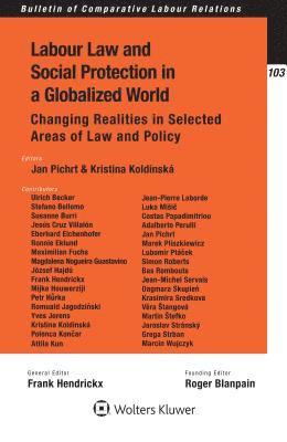 Labour Law and Social Protection in a Globalized World 1