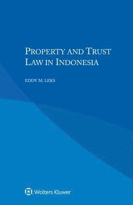 bokomslag Property and Trust Law in Indonesia