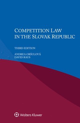 Competition Law in the Slovak Republic 1