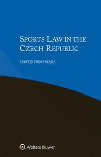 bokomslag Sports Law in the Czech Republic