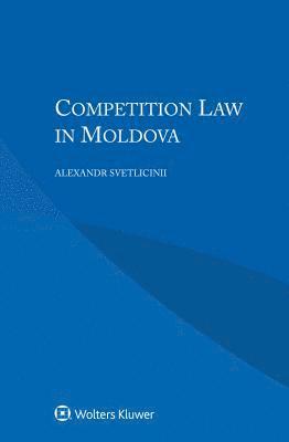 bokomslag Competition Law in Moldova