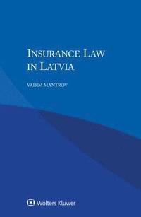 bokomslag Insurance Law in Latvia