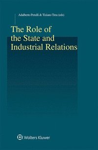 bokomslag The Role of the State and Industrial Relations