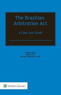 bokomslag The Brazilian Arbitration Act