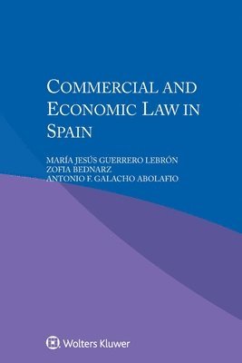 Commercial and Economic Law in Spain 1