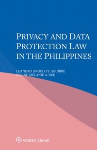 bokomslag Privacy and Data Protection Law in the Philippines