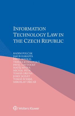 bokomslag Information Technology Law in the Czech Republic