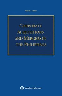 bokomslag Corporate Acquisitions and Mergers in the Philippines