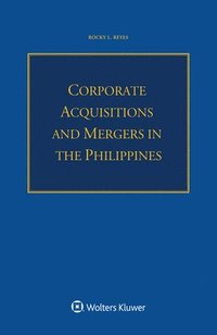 bokomslag Corporate Acquisitions and Mergers in the Philippines