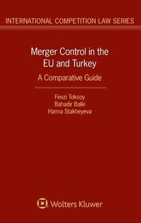 bokomslag Merger Control in the EU and Turkey