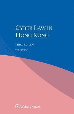 Yun Zhao - Cyber Law in Hong Kong, Häftad
