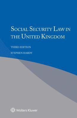 Social Security Law in the United Kingdom 1