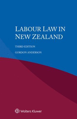 Gordon Anderson - Labour Law in New Zealand, Häftad
