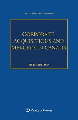 bokomslag Corporate Acquisitions and Mergers in Canada