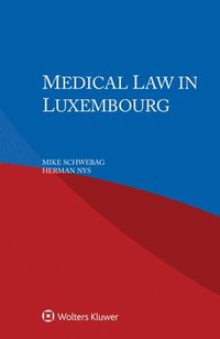 bokomslag Medical Law in Luxembourg