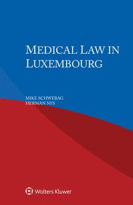 bokomslag Medical Law in Luxembourg