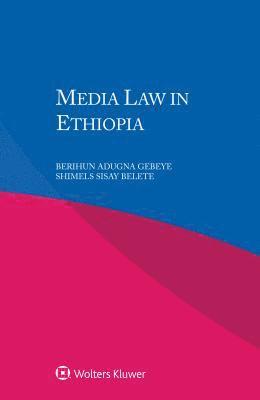 Media Law in Ethiopia 1