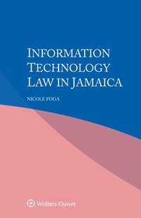 bokomslag Information Technology Law in Jamaica