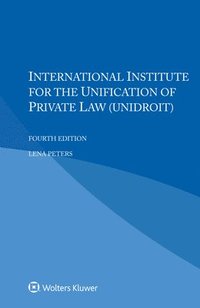bokomslag International Institute for the Unification of Private Law (UNIDROIT)