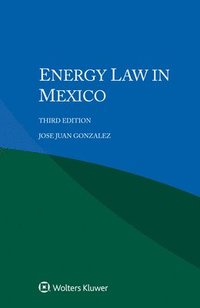 bokomslag Energy Law in Mexico