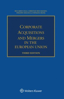 Corporate Acquisitions and Mergers in the European Union 1