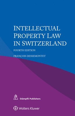 Intellectual Property Law in Switzerland 1