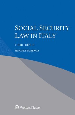 Simonetta Renga - Social Security Law in Italy, Inbunden