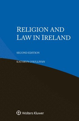 Kathryn O'Sullivan - Religion and Law in Ireland, Häftad