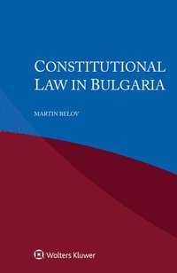 bokomslag Constitutional Law in Bulgaria