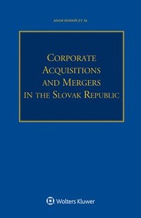 bokomslag Corporate Acquisitions and Mergers in the Slovak Republic