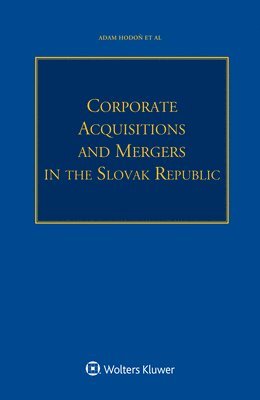 bokomslag Corporate Acquisitions and Mergers in the Slovak Republic