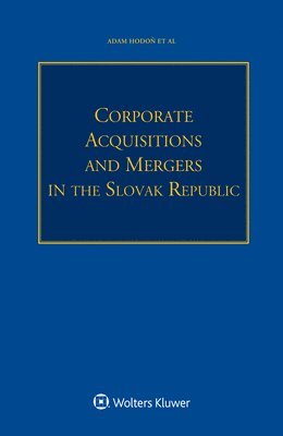 bokomslag Corporate Acquisitions and Mergers in the Slovak Republic