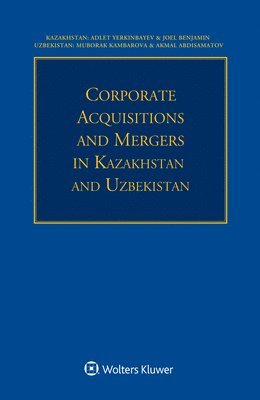 Corporate Acquisitions and Mergers in Kazakhstan and Uzbekistan 1