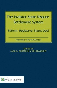 bokomslag The Investor-State Dispute Settlement System