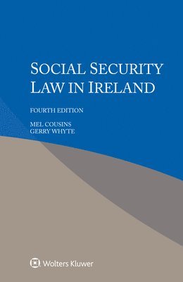 Mel Cousins, Gerry Whyte - Social Security Law in Ireland, Häftad