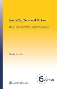 bokomslag Special Tax Zones and EU Law
