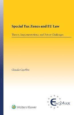 Claudio Cipollini - Special Tax Zones and EU Law, Inbunden