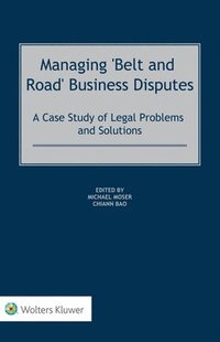 bokomslag Managing 'Belt and Road' Business Disputes
