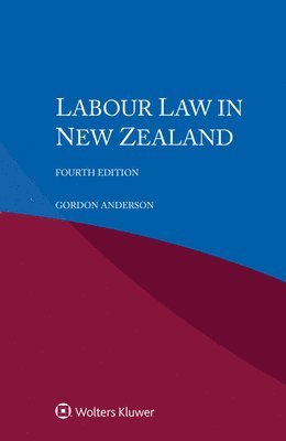 Gordon Anderson - Labour Law in New Zealand, Häftad