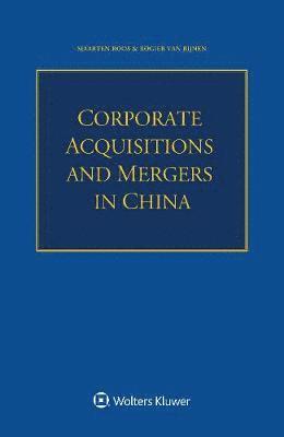 Maarten Roos, Rogier van Bijnen, Rogier Van Bijnen - Corporate Acquisitions and Mergers in China, Häftad
