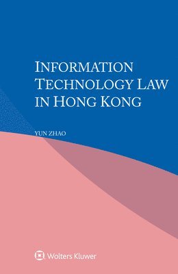 bokomslag Information Technology Law in Hong Kong