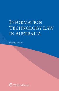 bokomslag Information Technology Law in Australia