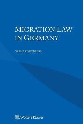 Migration Law in Germany 1