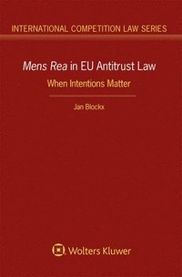 bokomslag Mens Rea in EU Antitrust Law
